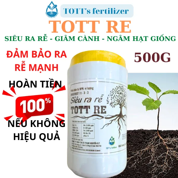 Thuốc kích rễ TOTT RE ra rễ cực mạnh giâm cành ủ hạt giống hủ 500g TOTT's fertilizer