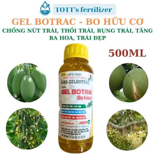 Gel Botrac-Bo hữu cơ 500ml, chống nứt trái thối trái rụng trái, tăng ra hoa, trái đẹp TOTT's fertilizer