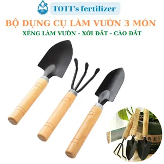 Bộ 3 Món Dụng Cụ Làm Vườn To (Xẻng Làm Vườn - Xới Đất - Cào Đất) cán gỗ mini TOTT's fertilizer