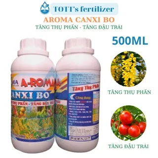 Canxi bo Chống rụng Nụ Trái non Tăng thụ phấn đậu trái Chai 500ml aroma TOTT's fertilizer