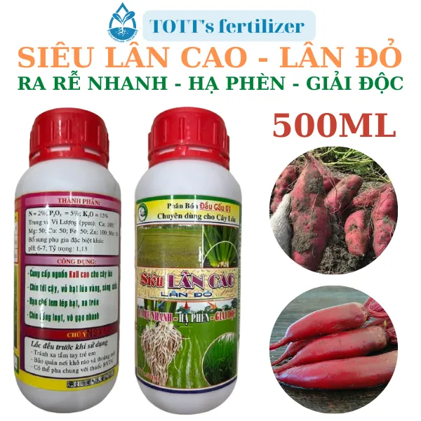 Siêu lân cao - siêu lân đỏ chai 500ml, ra rễ cực mạnh, mập lá, ra hoa đồng loạt, hạ phèn TOTT's fertilizer